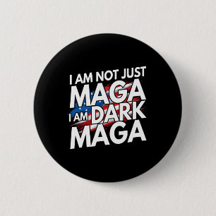Ich bin nicht nur Mega, ich bin Dark Mega Trump 20 Button