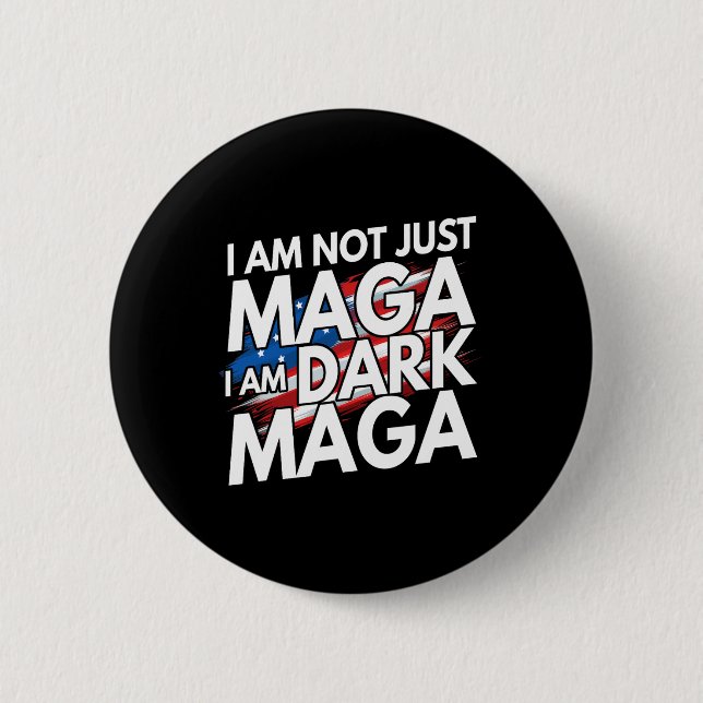 Ich bin nicht nur Mega, ich bin Dark Mega Trump 20 Button (Vorderseite)