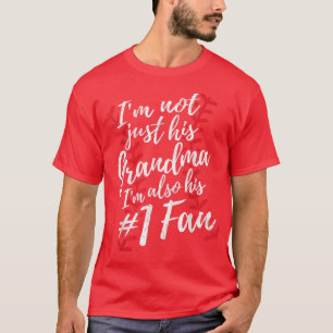 Ich bin nicht nur sein Oma, sondern seine Nummer-E T-Shirt