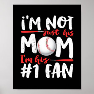 Ich bin nicht nur seine Mama Nummer 1 Fan Baseball Poster