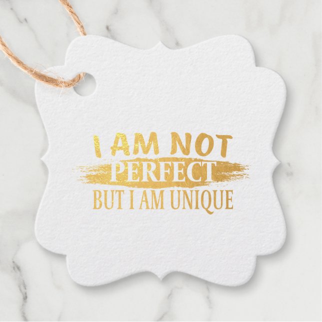 Ich bin nicht perfekt, aber einzigartig geschenkanhänger (Vorderseite)