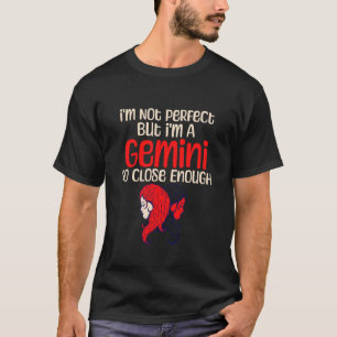 Ich bin nicht perfekt, aber ich bin ein Zwilling L T-Shirt