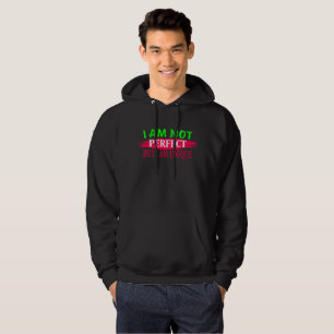 Ich bin nicht perfekt, aber ich bin einzigartig hoodie