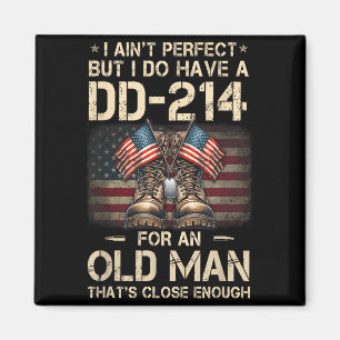Ich bin nicht perfekt, aber ich habe einen Dd-214  Magnet