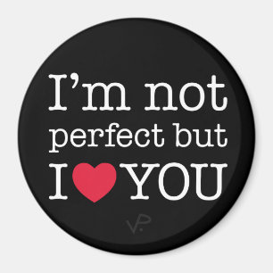 Ich bin nicht perfekte aber i-Liebe Sie Magnet