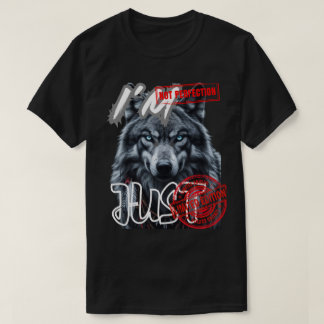Ich bin nicht Perfektion, nur limitierte Auflage T-Shirt