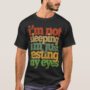 Ich bin nicht schlafend ich stillstehe gerade T-Shirt