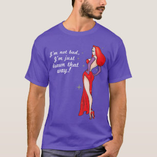 Ich bin nicht schlecht, ich bin nur so gezeichnet T-Shirt
