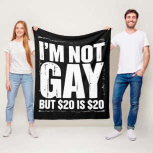 Ich bin nicht schwul, aber $20 sind $20 lustige LG Fleecedecke