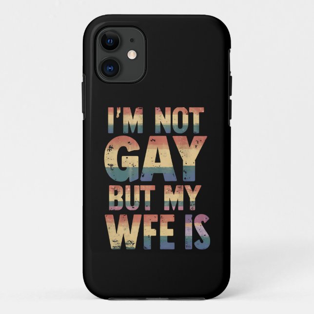 Ich bin nicht schwul, aber meine Ehefrau ist LGBT- Case-Mate iPhone Hülle (Rückseite)