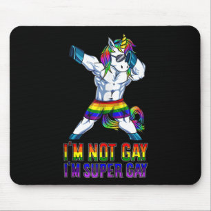 Ich bin nicht schwul, ich bin Super Gay Mousepad
