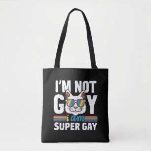 Ich bin nicht schwul, ich bin super schwul LGBT Ga