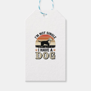 Ich bin nicht Single, ich habe einen Hund Vintage- Geschenkanhänger