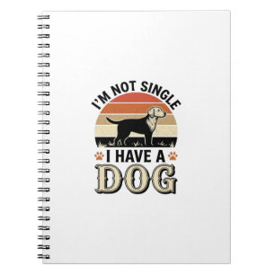 Ich bin nicht Single, ich habe einen Hund Vintage- Notizblock