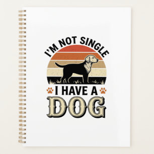 Ich bin nicht Single, ich habe einen Hund Vintage- Planer