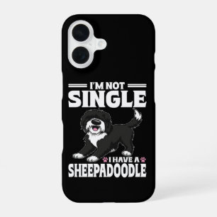 Ich bin nicht Single, ich habe einen Sheepadoodle- iPhone 16 Hülle