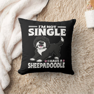 Ich bin nicht Single, ich habe einen Sheepadoodle- Kissen