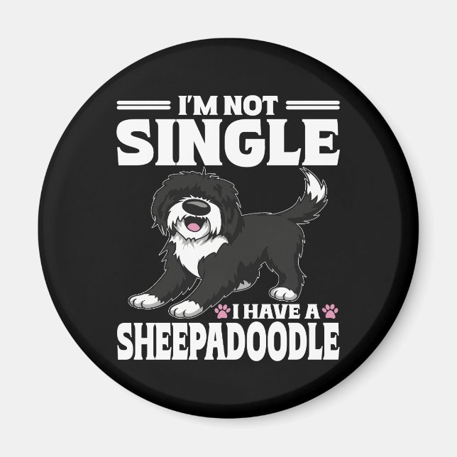 Ich bin nicht Single, ich habe einen Sheepadoodle- Magnet (Vorne)