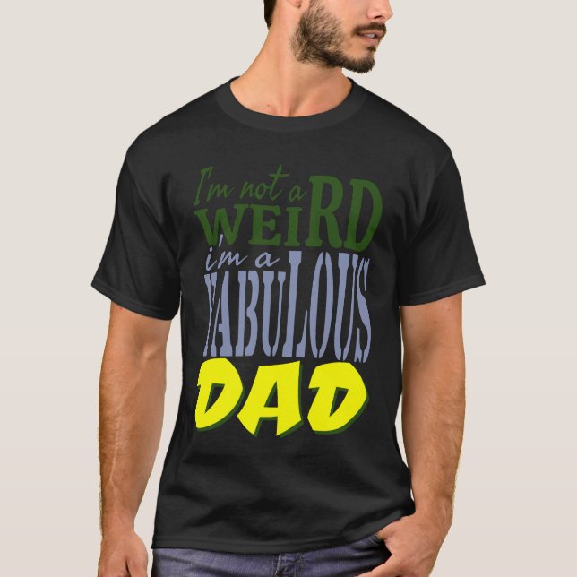 Ich bin nicht sonderlich, ich bin ein toller PAPA T-Shirt (Vorderseite)