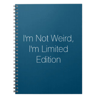 Ich bin nicht sonderlich, ich bin Limited Edition Notizblock