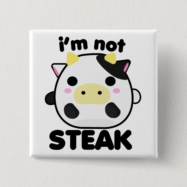 Ich bin nicht STEAK Button (Vorderseite)