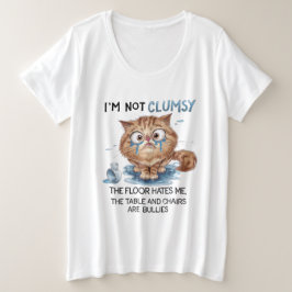 Ich bin nicht tollpatschig, der Boden hasst mich  Große Größe T-Shirt
