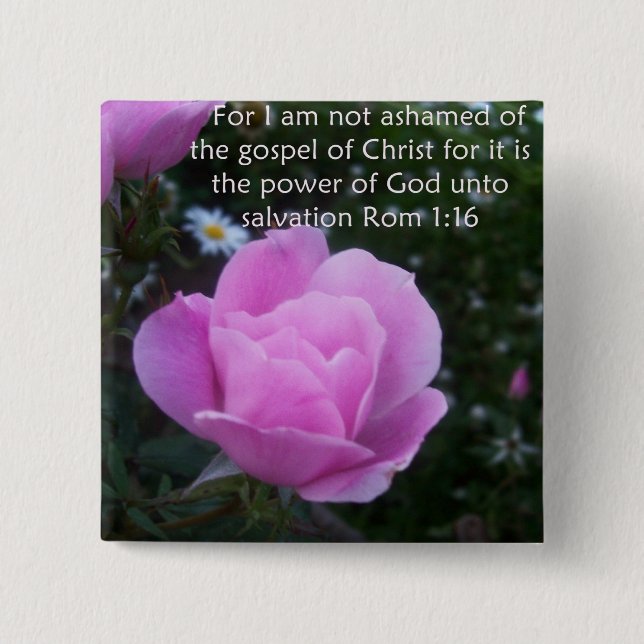 Ich bin nicht über das Evangelium beschämt Button (Vorderseite)