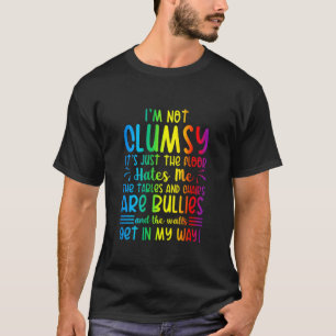 Ich bin nicht ungeschickt der Boden hasst mich lus T-Shirt