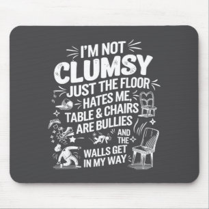 Ich bin nicht ungeschickt Lustiger Retro-Spruch Zi Mousepad