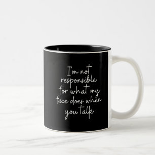 Ich bin nicht verantwortlich für das, was mein Ge Zweifarbige Tasse
