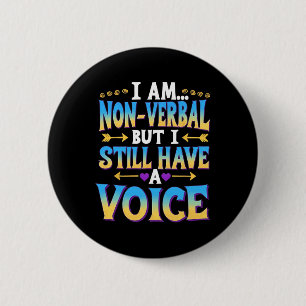 Ich bin nicht-verbal, aber ich habe trotzdem eine button