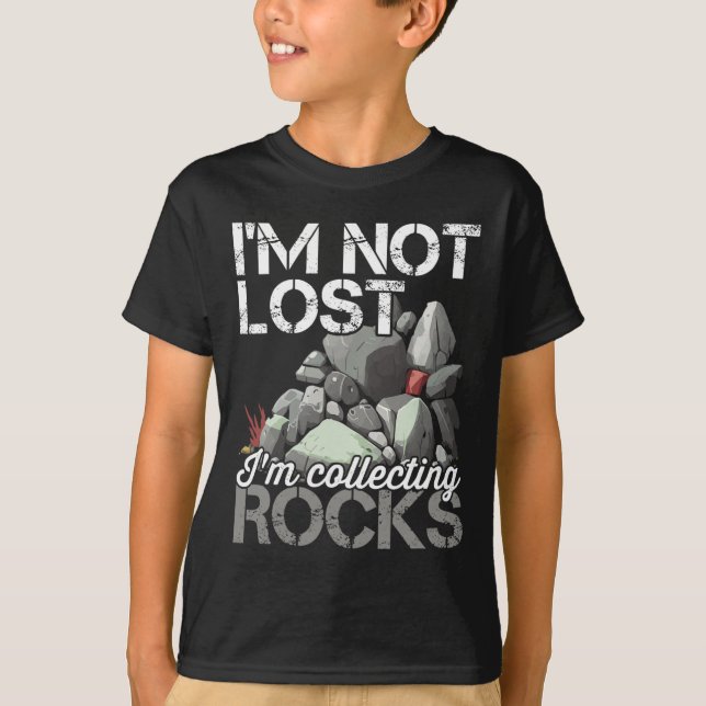 Ich bin nicht verloren, ich sammele Rocks Geologe  T-Shirt (Vorderseite)