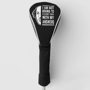 Ich bin nicht verpflichtet, den Shakespeare-Zitat  Golf Headcover