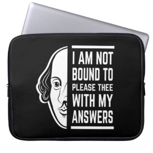 Ich bin nicht verpflichtet, den Shakespeare-Zitat  Laptopschutzhülle
