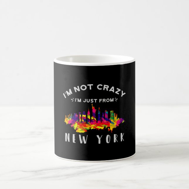Ich bin nicht verrückt, ich bin nur aus New York Kaffeetasse (Mittel)