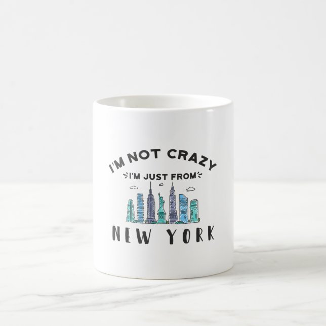 Ich bin nicht verrückt, ich bin nur aus New York Kaffeetasse (Mittel)