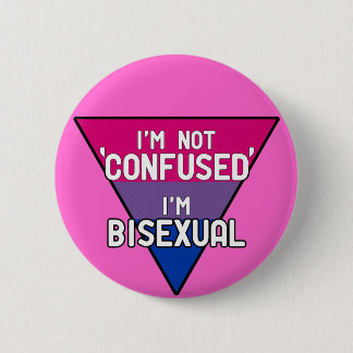 Ich bin nicht verwirrt, ich bin bisexuell button
