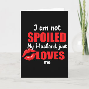 Ich bin nicht verwöhnt, mein Hund liebt mich einfa Karte