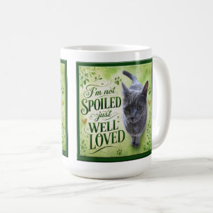 Ich bin nicht verwöhnt, sondern einfach nur sehr g kaffeetasse