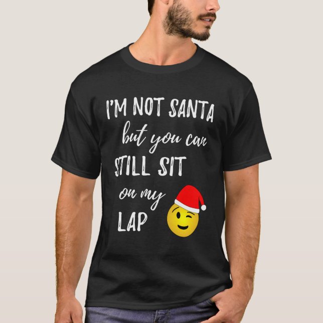 Ich bin nicht Weihnachten, aber du kannst noch auf T-Shirt (Vorderseite)