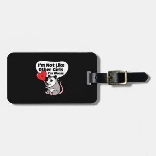 Ich bin nicht wie andere Mädchen, die ich noch sch Gepäckanhänger