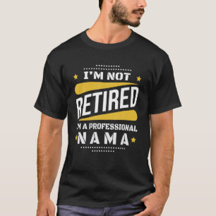 Ich bin nicht wieder müde Beruflich Nama Vintag Re T-Shirt