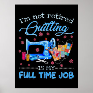 Ich bin nicht wieder müde Quilting ist mein Vollze Poster