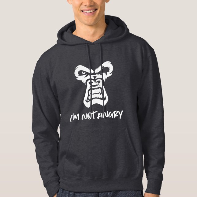 Ich bin nicht wütend, der Affe Hoodie (Vorderseite)
