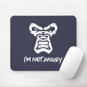 Ich bin nicht wütend - der Affe Mousepad