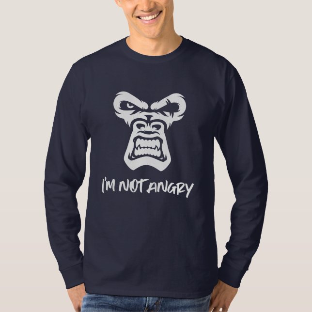 Ich bin nicht wütend - der Affe T-Shirt (Vorderseite)