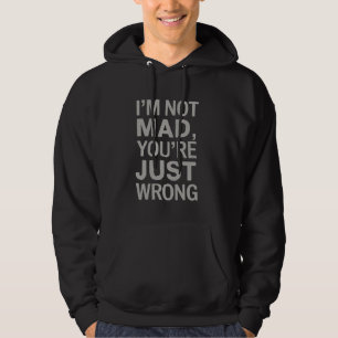 Ich bin nicht wütend, du liegst einfach falsch Lus Hoodie