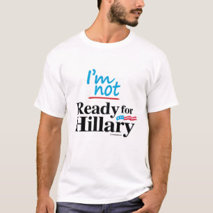 Ich bin nicht zu Hillary - AntiHillary png.png T-Shirt