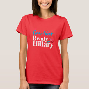 Ich bin nicht zu Hillary - Weiß - Weiß - .png T-Shirt