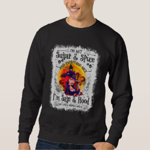 Ich bin nicht zuckerhaltig und alles, was ich schö sweatshirt